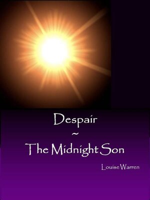 cover image of The Midnight Son--Despair